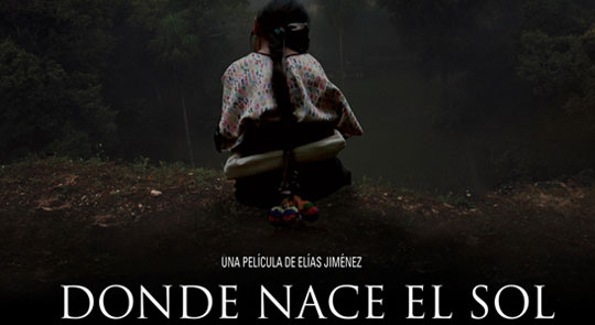 Donde nace el sol (VII Muestra de Cine Latinoamericano 2014)