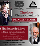 Cine y Psicoanlisis: Princesa Marie (Trasnocho Cultural)