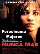 Forocinema Mujeres: 'Nunca ms'