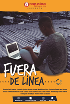 Fuera de lnea (Fbrica de Cine IV) (Online)