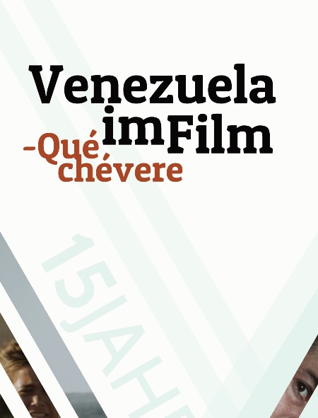 La pelcula Voy por ti inaugura el festival Venezuela im Film - Qu chvere!