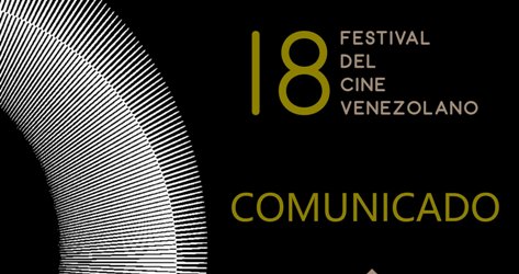 Comunicado del Festival del Cine Venezolano