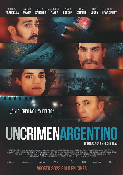 ESTRENOS EN ARGENTINA: Un crimen argentino con drama romntico y platillos voladores