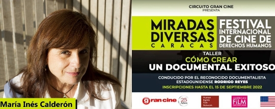 Taller 'Cmo crear documentales exitosos' (Mara Ins Caldern)