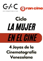 La mujer en el cine (Ciclo de cine en Espacio GAC)