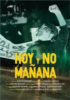 Hoy y no maana (1er. Festival de Cine Latinoamericano/SELA 2023)