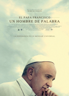 El papa Francisco: Un hombre de palabra (Cine vila Lder)