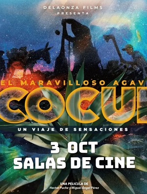 El Maravilloso agave cocuy - Estreno