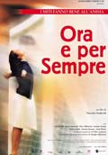 AHORA Y PARA SIEMPRE(Festival del Nuevo Cine Italiano 2007)