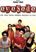 OVOSODO(Festival Cine Italiano 2005 / Homenaje a Paolo Virz)