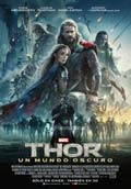 THOR: UN MUNDO OSCURO (10ma. Semana)